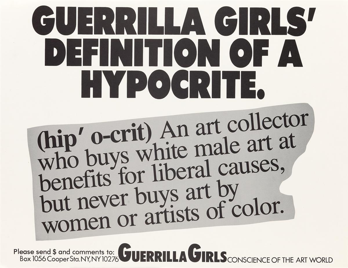 GUERRILLA GIRLS. [CONSCIENCE OF THE ART WORLD.] Group of 5 posters. 1985-1990. Each 22x17 inches, 55x43 cm.